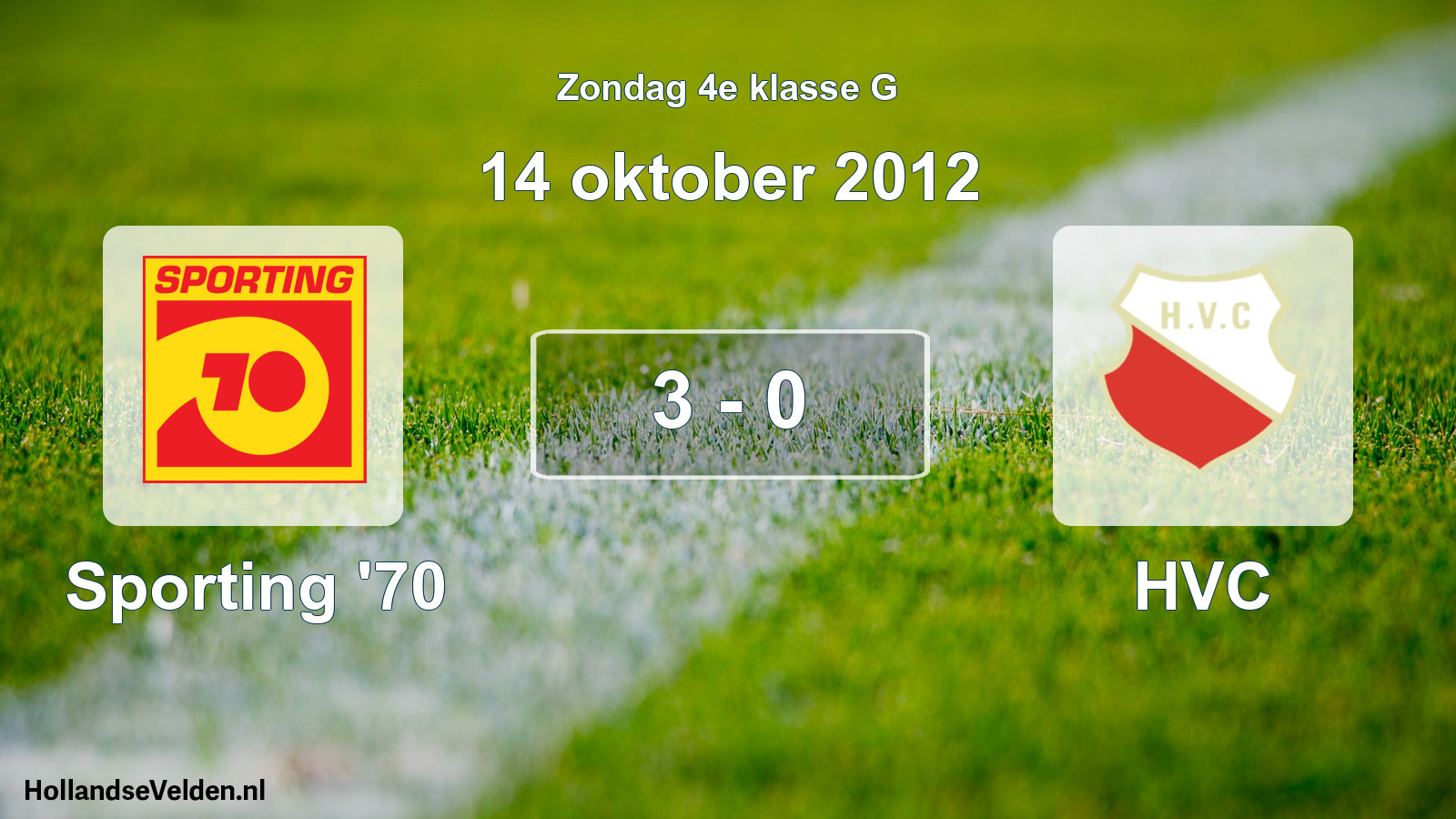 Total number of matches played: Sporting '70 - HVC 3 - 0 (14 October 2012)