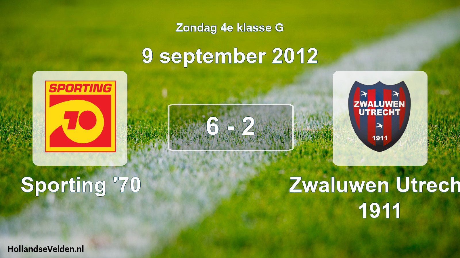 Total number of matches played: Sporting '70 - Zwaluwen Utrecht 1911 6 - 2 (9 September 2012)