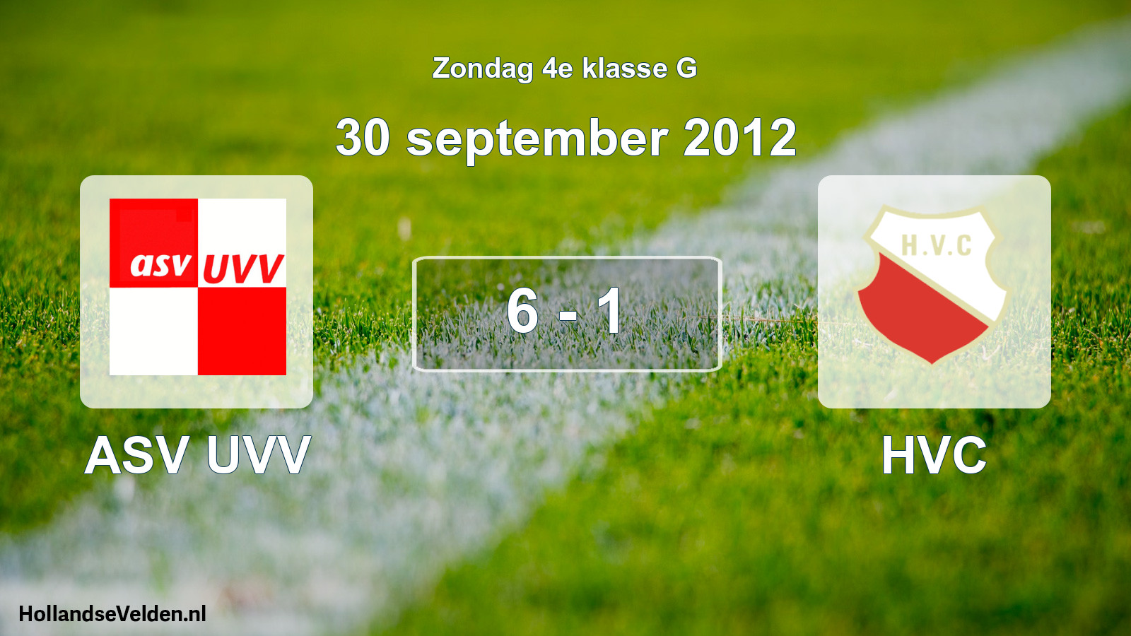 Total number of matches played: ASV UVV - HVC 6 - 1 (30 September 2012)