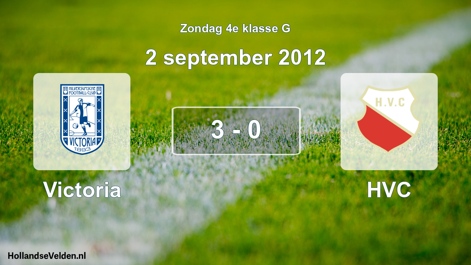 Total number of matches played: Victoria - HVC 3 - 0 (2 September 2012)