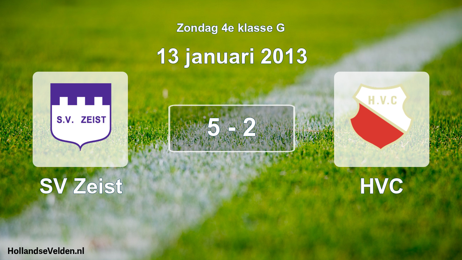 Total number of matches played: SV Zeist - HVC 5 - 2 (13 January 2013)