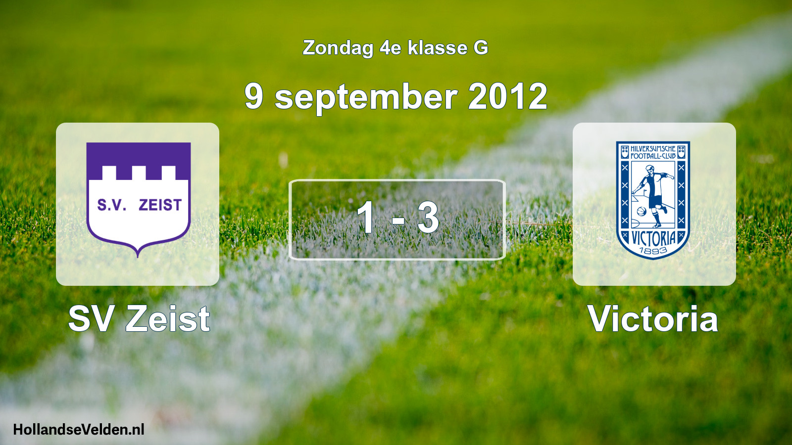 Total number of matches played: SV Zeist - Victoria 1 - 3 (9 September 2012)