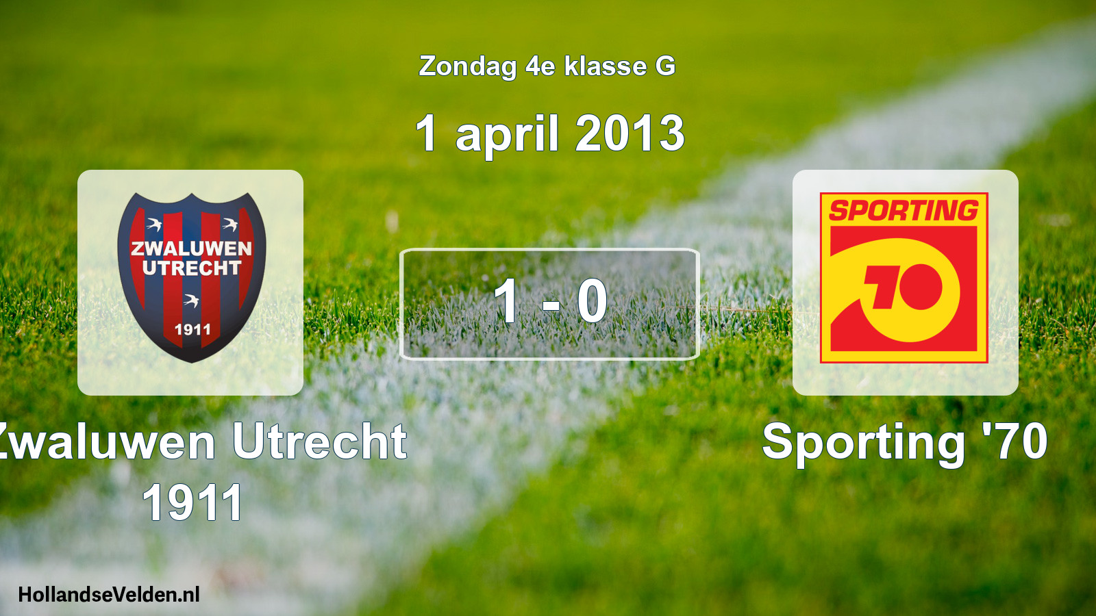 Total number of matches played: Zwaluwen Utrecht 1911 - Sporting '70 1 - 0 (1 April 2013)