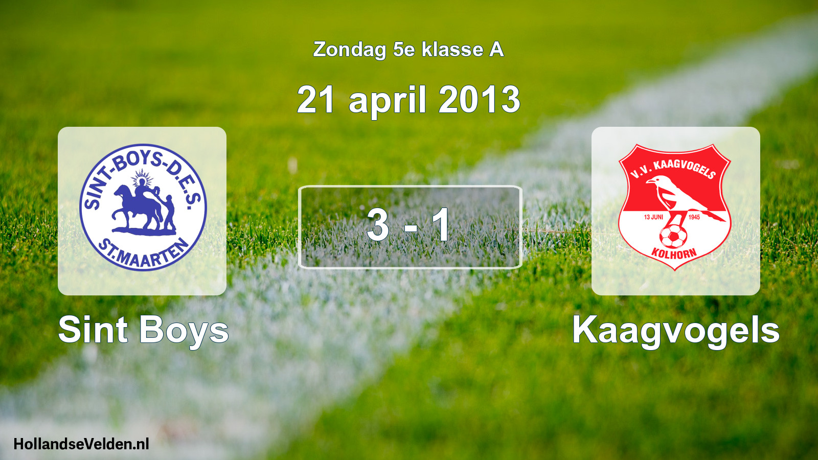 Total number of matches played: Sint Boys - Kaagvogels 3 - 1 (21 April 2013)