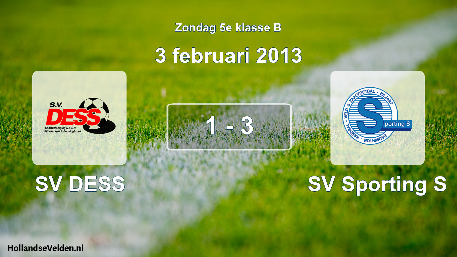 Total number of matches played: SV DESS - SV Sporting S 1 - 3 (3 February 2013)
