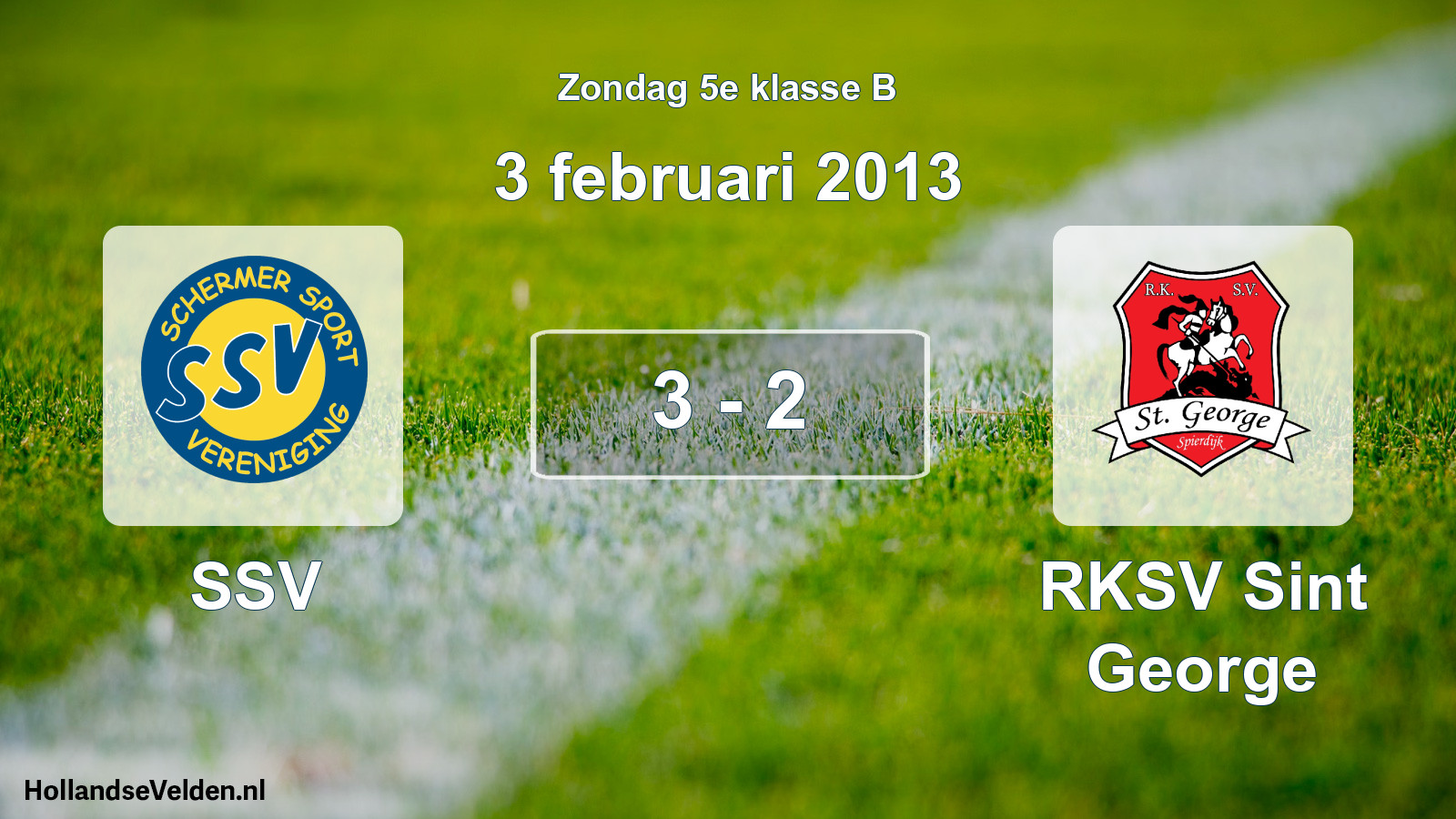 Total number of matches played: SSV - RKSV Sint George 3 - 2 (3 February 2013)