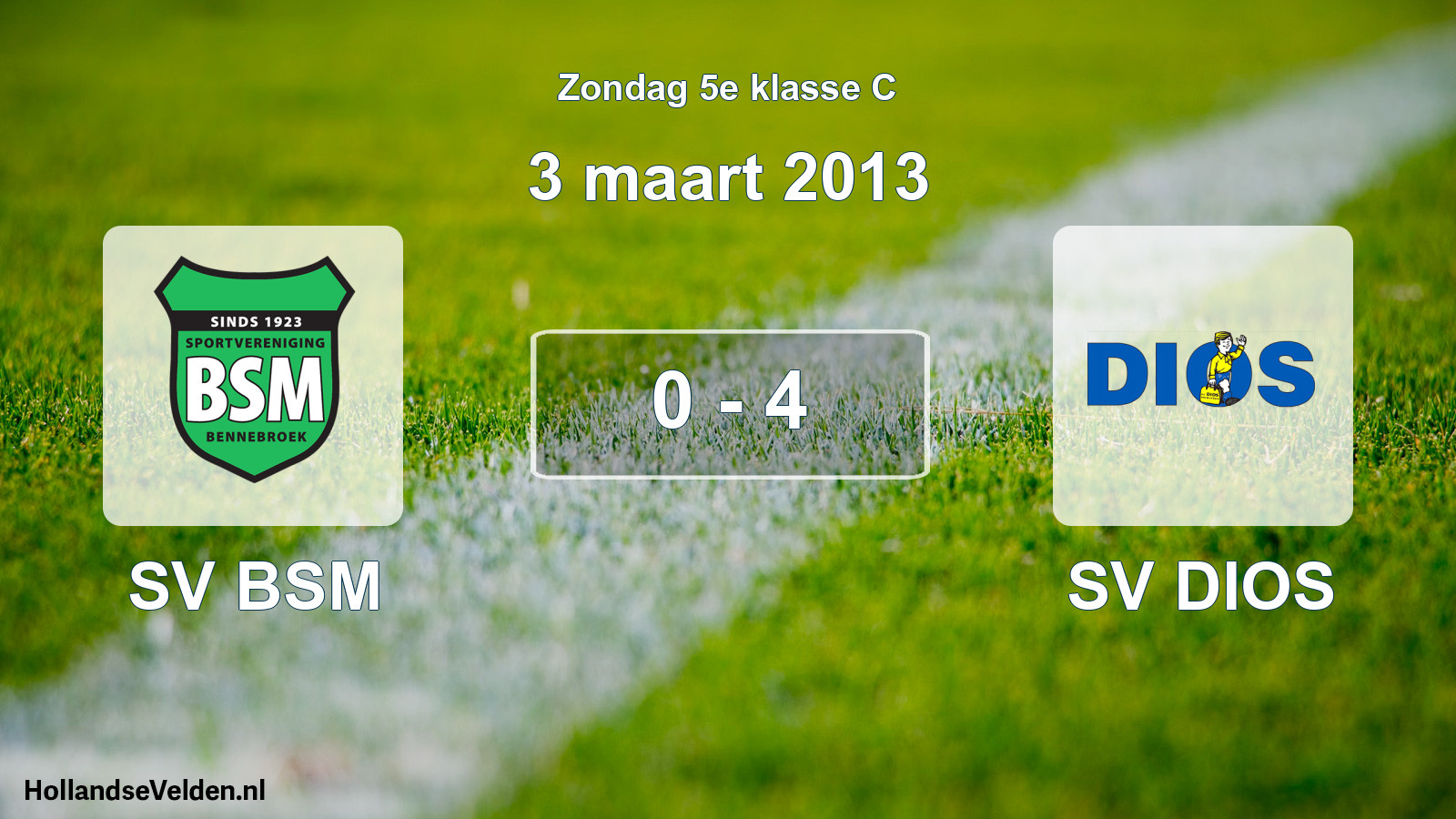 Total number of matches played: SV BSM - SV DIOS 0 - 4 (3 March 2013)
