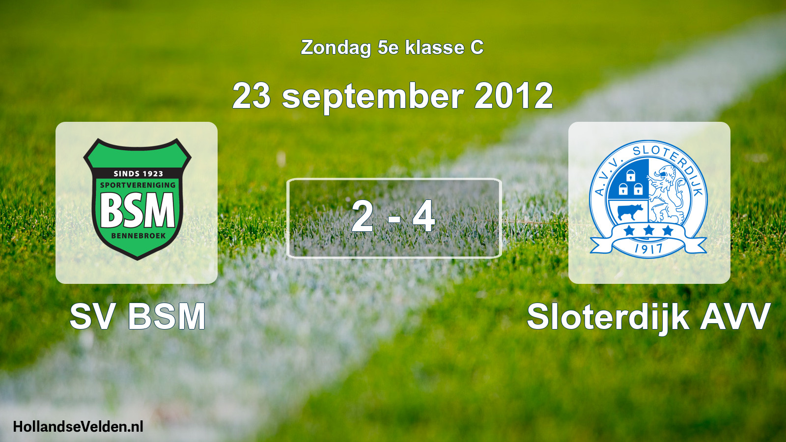 Total number of matches played: SV BSM - Sloterdijk AVV 2 - 4 (23 September 2012)