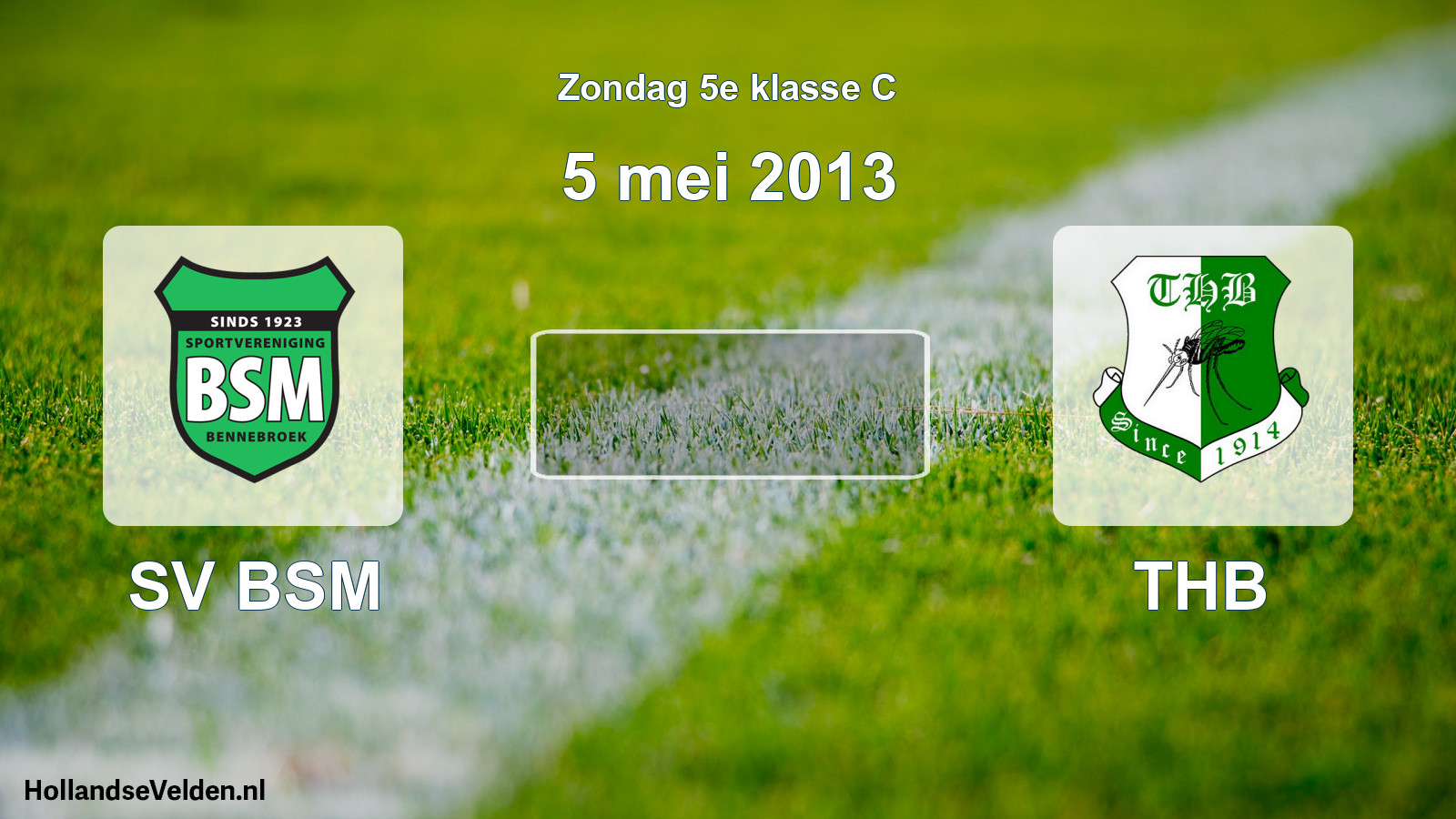 Scheduled Match: SV BSM - THB (5 May 2013)