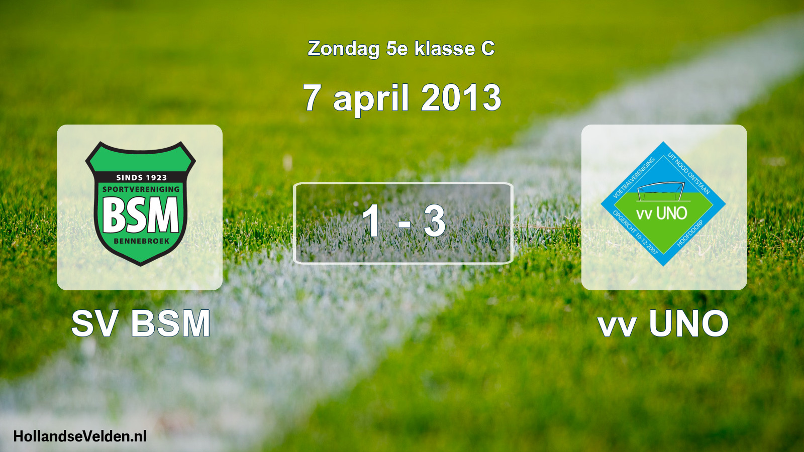 Total number of matches played: SV BSM - vv UNO 1 - 3 (7 April 2013)