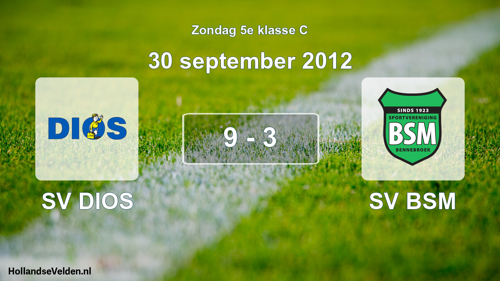 Total number of matches played: SV DIOS - SV BSM 9 - 3 (30 September 2012)
