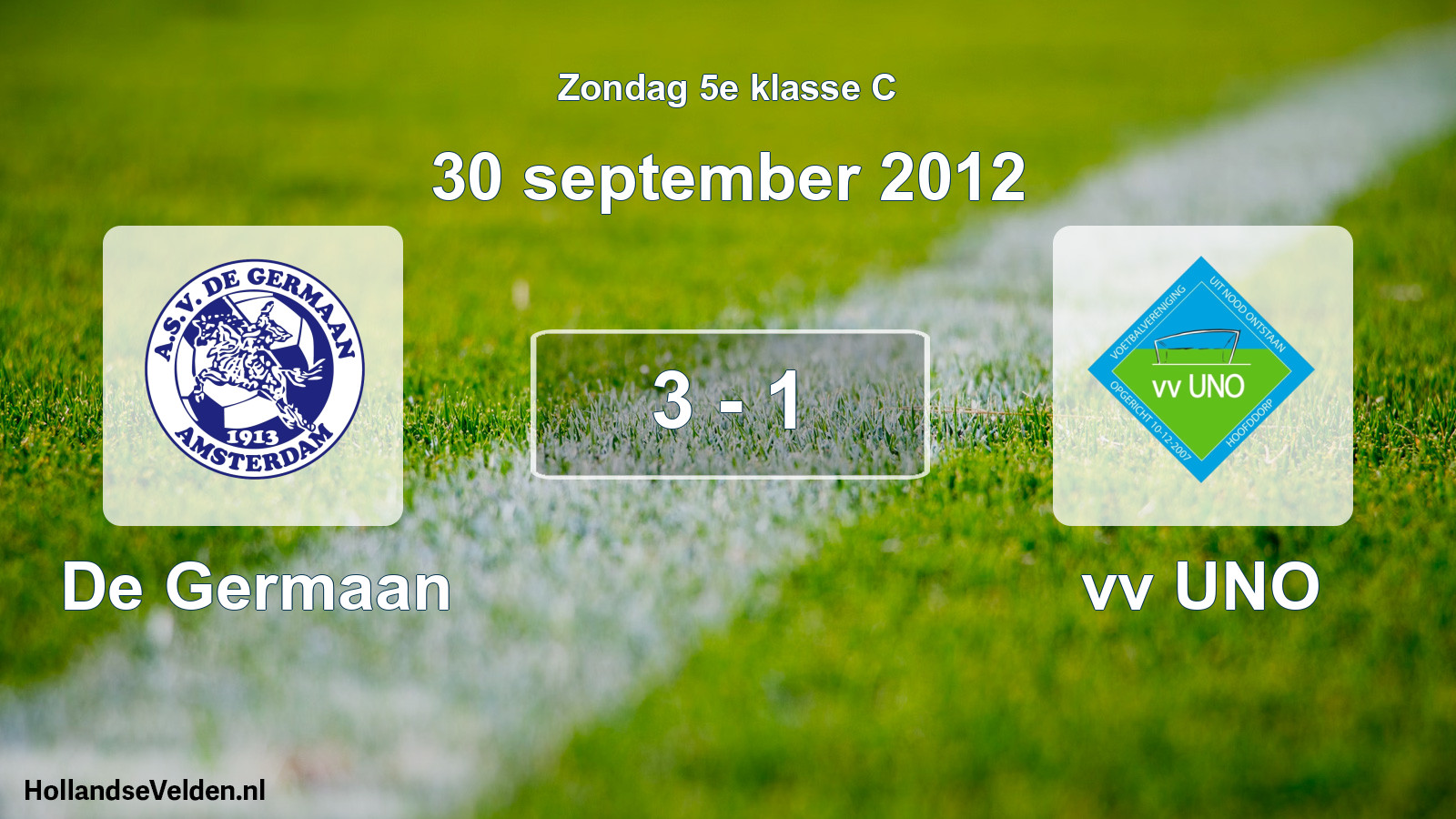 Total number of matches played: De Germaan - vv UNO 3 - 1 (30 September 2012)