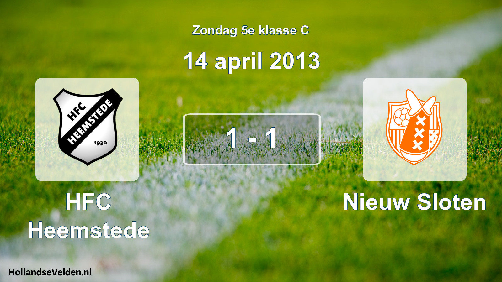 Total number of matches played: HFC Heemstede - Nieuw Sloten 1 - 1 (14 April 2013)