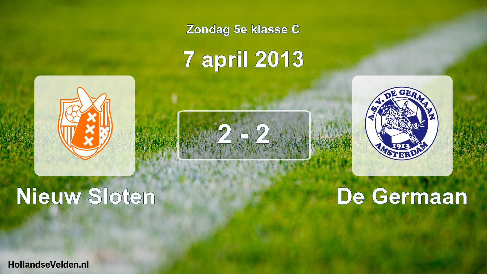 Total number of matches played: Nieuw Sloten - De Germaan 2 - 2 (7 April 2013)