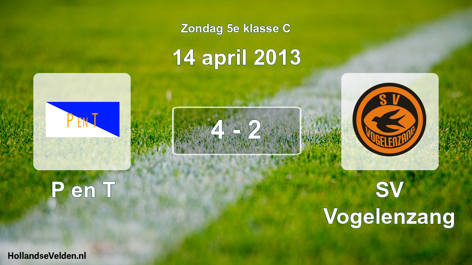 Total number of matches played: P en T - SV Vogelenzang 4 - 2 (14 April 2013)