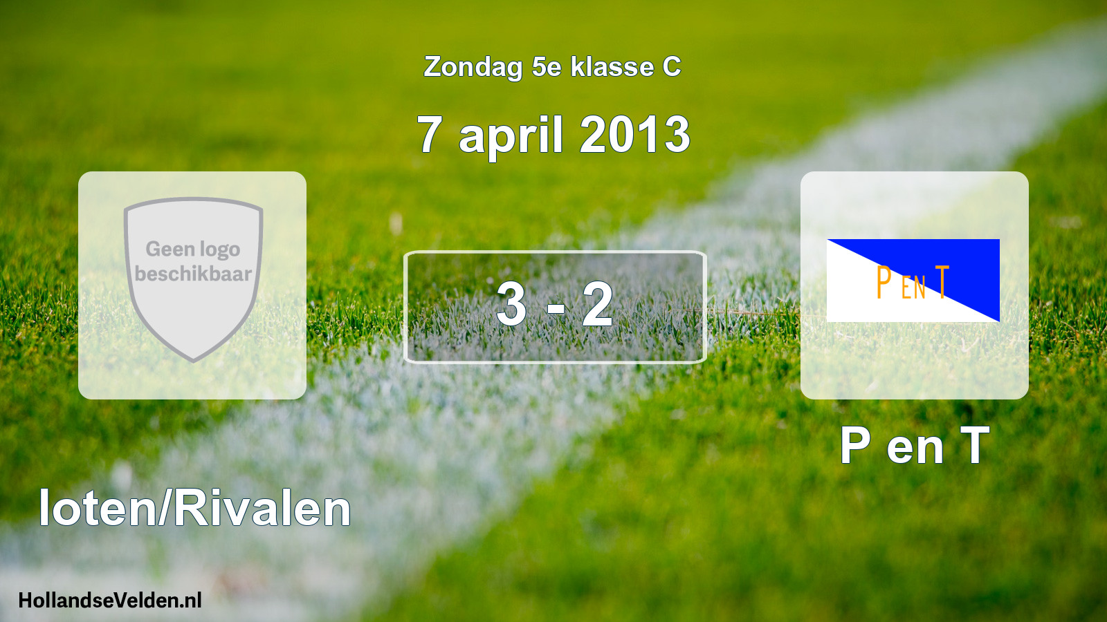 Total number of matches played: Sloten/Rivalen - P en T 3 - 2 (7 April 2013)