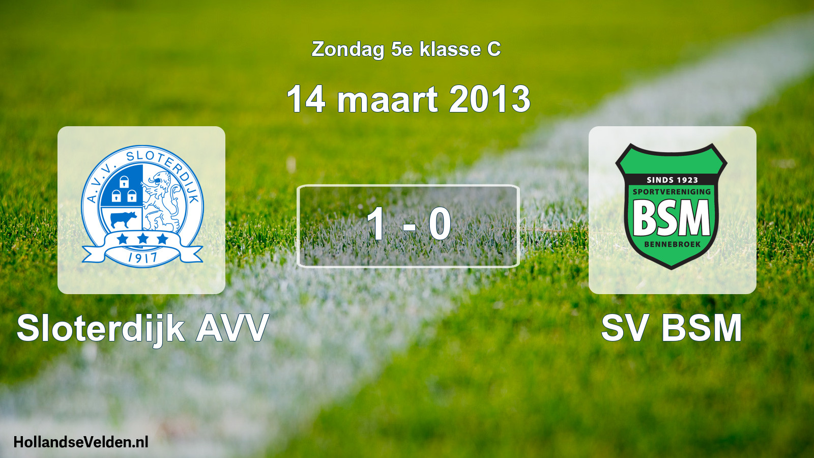 Total number of matches played: Sloterdijk AVV - SV BSM 1 - 0 (14 March 2013)