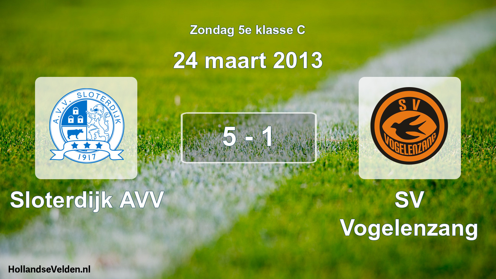 Total number of matches played: Sloterdijk AVV - SV Vogelenzang 5 - 1 (24 March 2013)