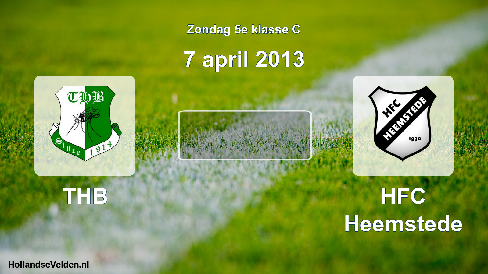 Scheduled Match: THB - HFC Heemstede (7 April 2013)