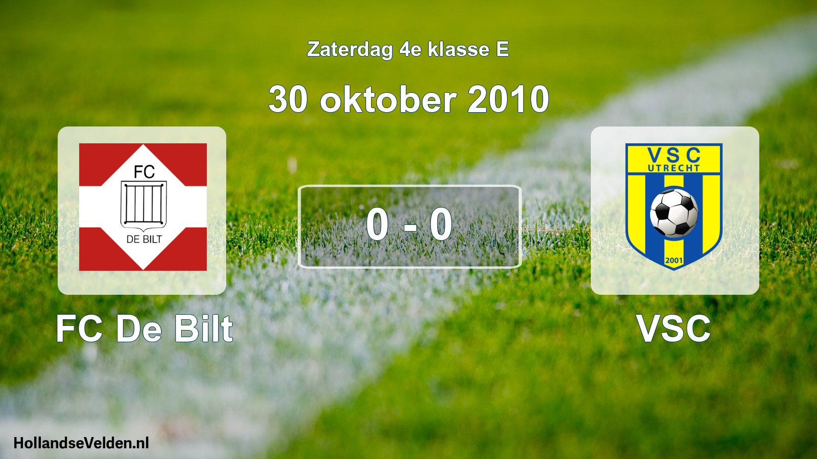 Total number of matches played: FC De Bilt - VSC 0 - 0 (30 October 2010)