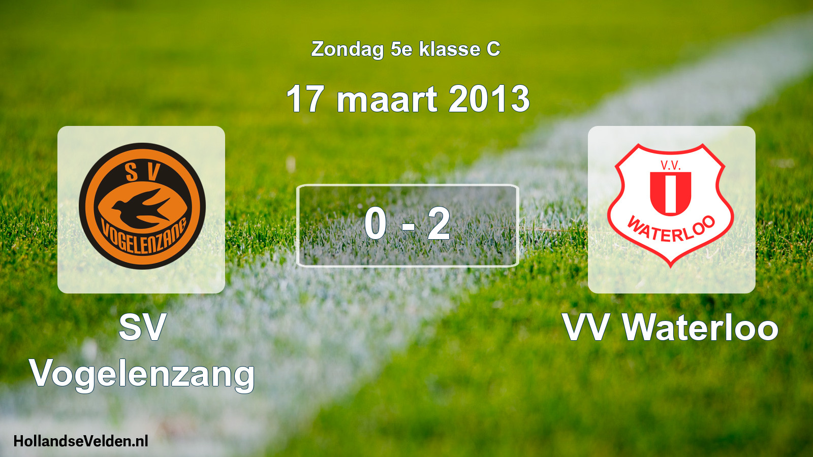 Total number of matches played: SV Vogelenzang - VV Waterloo 0 - 2 (17 March 2013)
