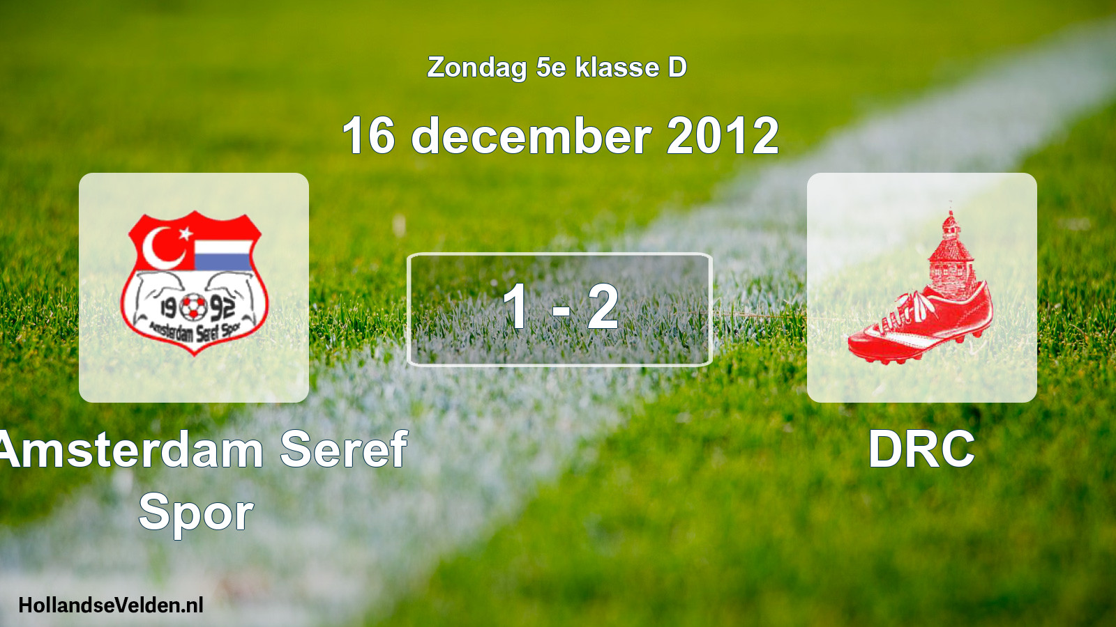 Total number of matches played: Amsterdam Seref Spor - DRC 1 - 2 (16 December 2012)