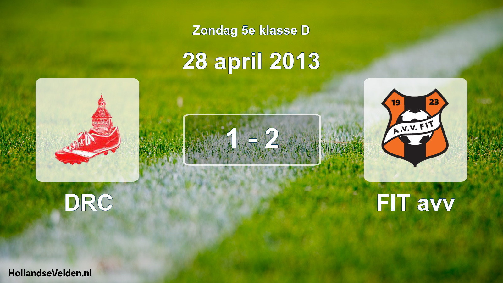 Total number of matches played: DRC - FIT avv 1 - 2 (28 April 2013)