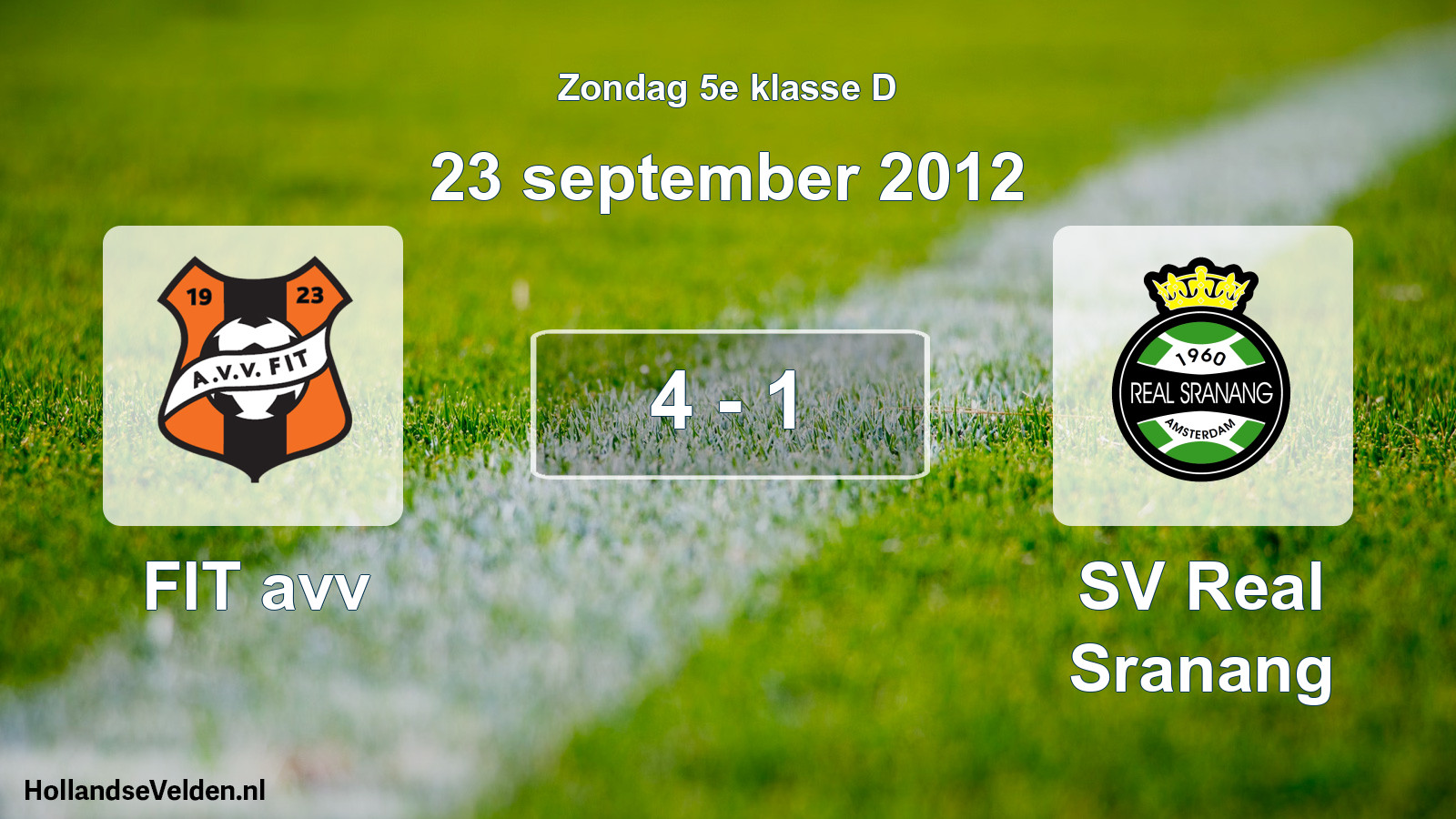 Total number of matches played: FIT avv - SV Real Sranang 4 - 1 (23 September 2012)