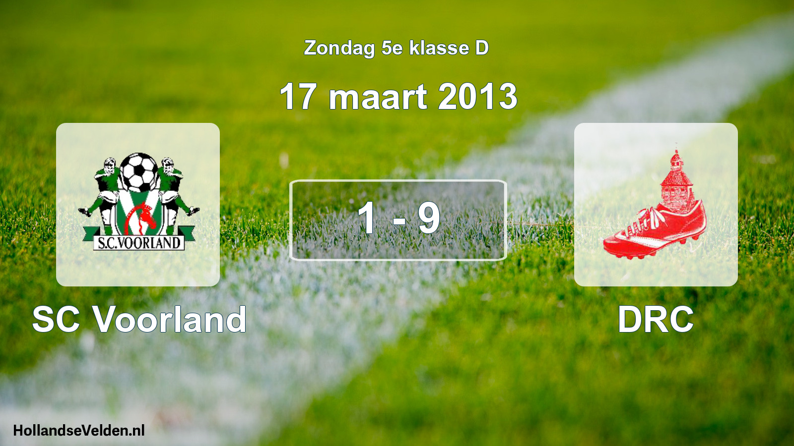 Total number of matches played: SC Voorland - DRC 1 - 9 (17 March 2013)