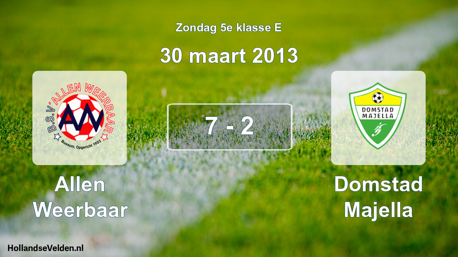 Total number of matches played: Allen Weerbaar - Domstad Majella 7 - 2 (30 March 2013)
