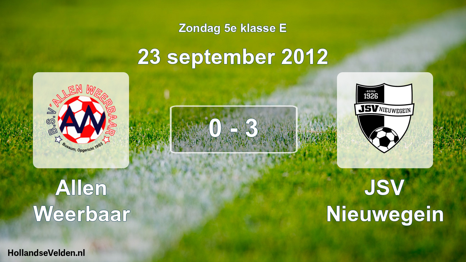 Total number of matches played: Allen Weerbaar - JSV Nieuwegein 0 - 3 (23 September 2012)