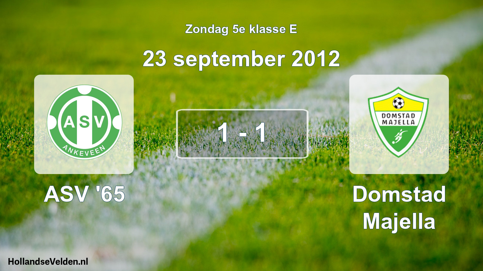 Total number of matches played: ASV '65 - Domstad Majella 1 - 1 (23 September 2012)
