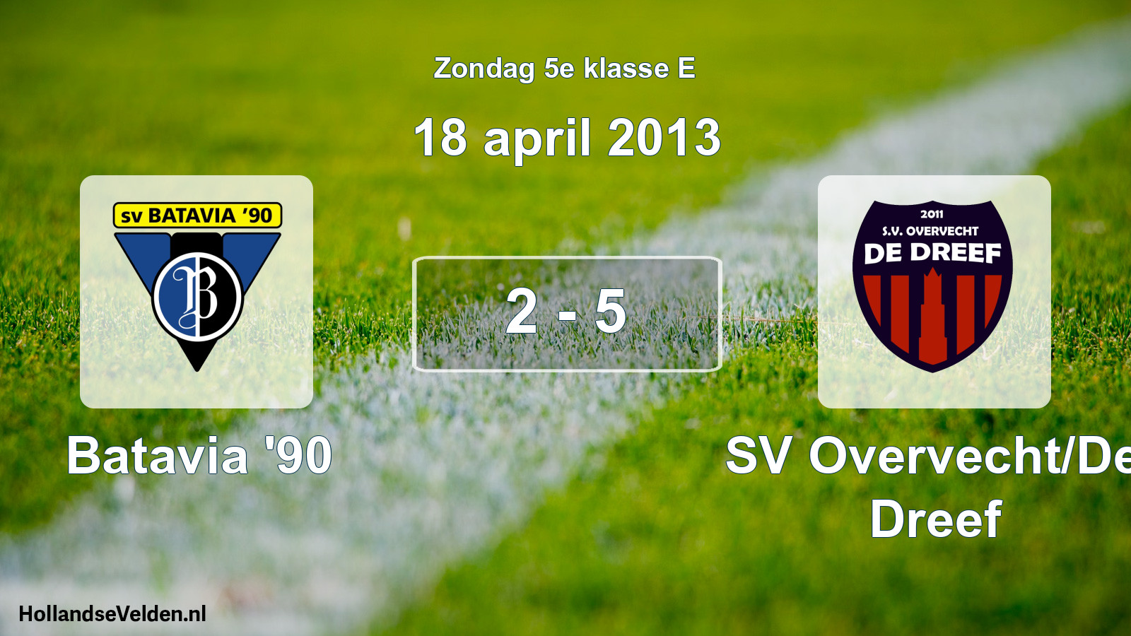 Total number of matches played: Batavia '90 - SV Overvecht/De Dreef 2 - 5 (18 April 2013)