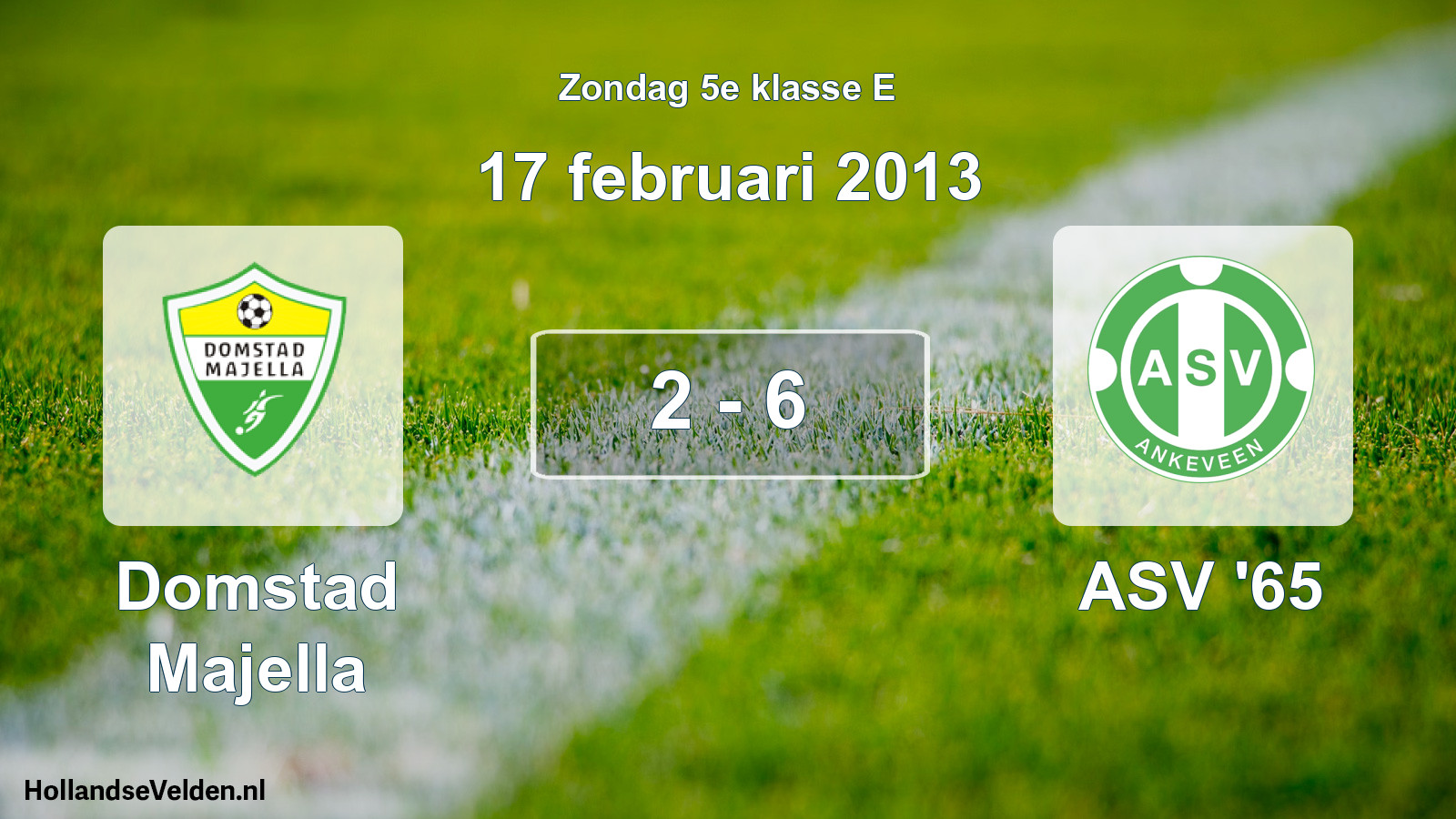 Total number of matches played: Domstad Majella - ASV '65 2 - 6 (17 February 2013)