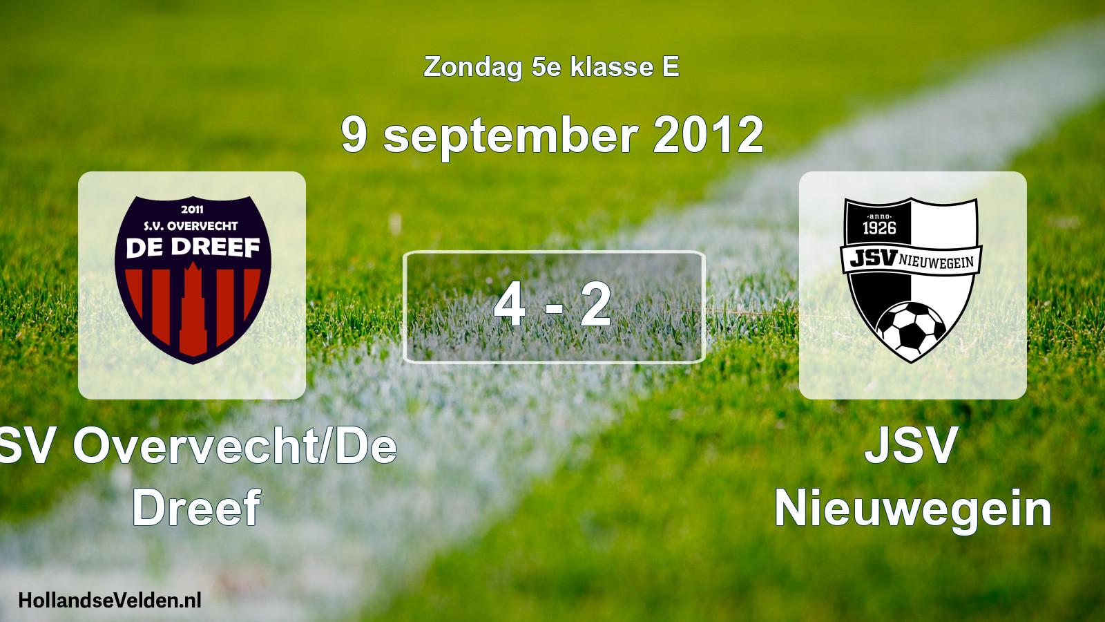 Total number of matches played: SV Overvecht/De Dreef - JSV Nieuwegein 4 - 2 (9 September 2012)