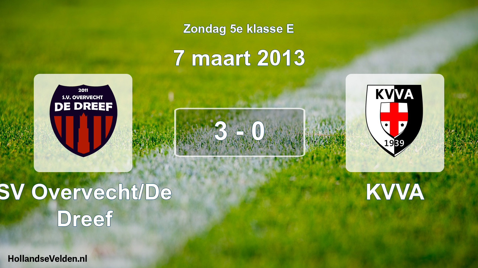 Total number of matches played: SV Overvecht/De Dreef - KVVA 3 - 0 (7 March 2013)