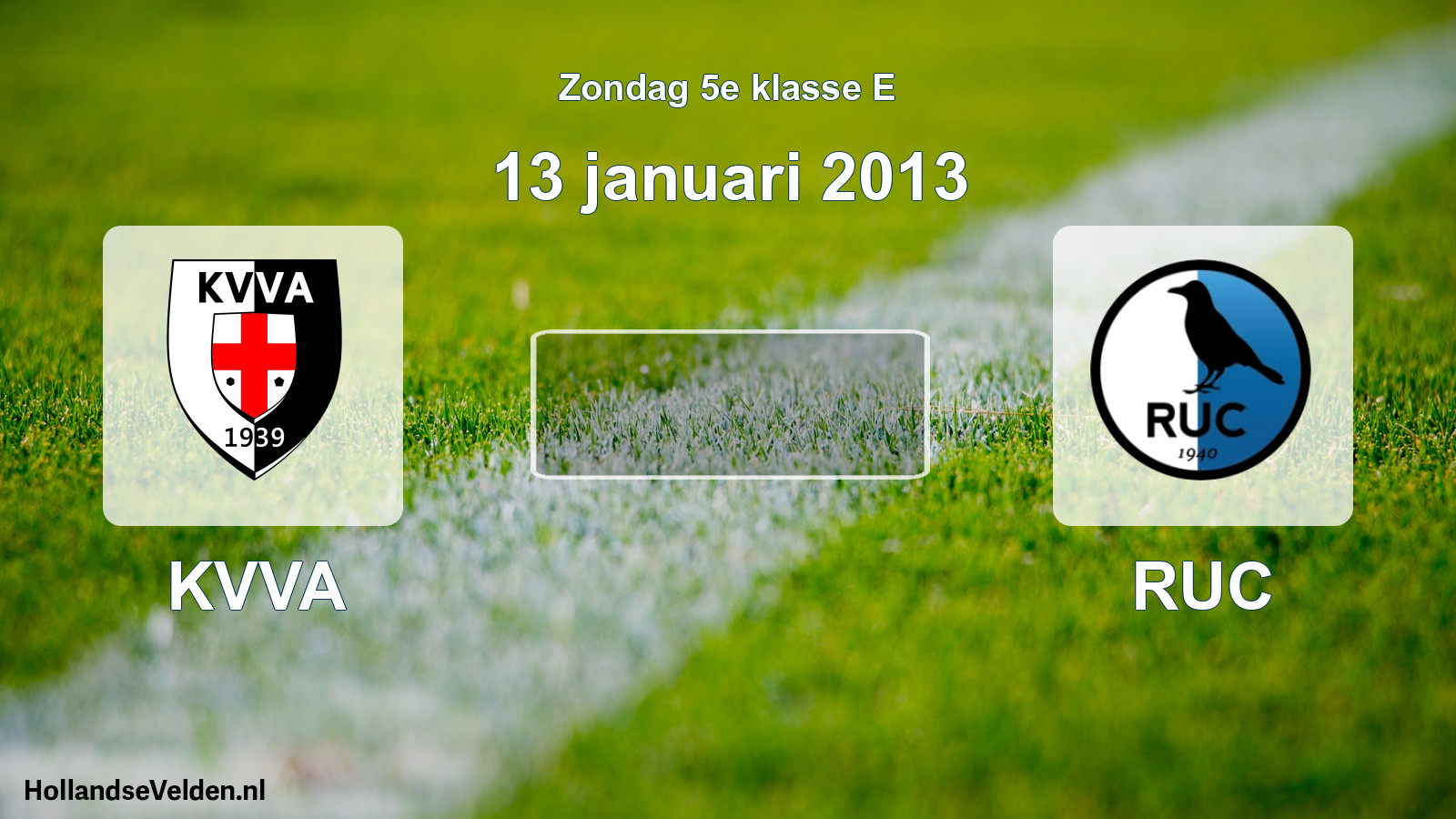Scheduled Match: KVVA - RUC (13 January 2013)