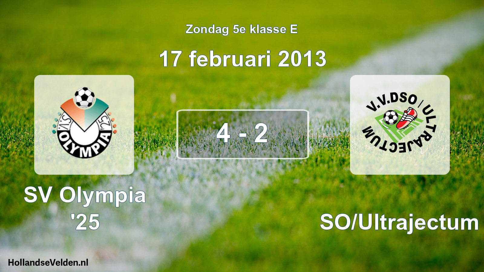 Total number of matches played: SV Olympia '25 - DSO/Ultrajectum 4 - 2 (17 February 2013)