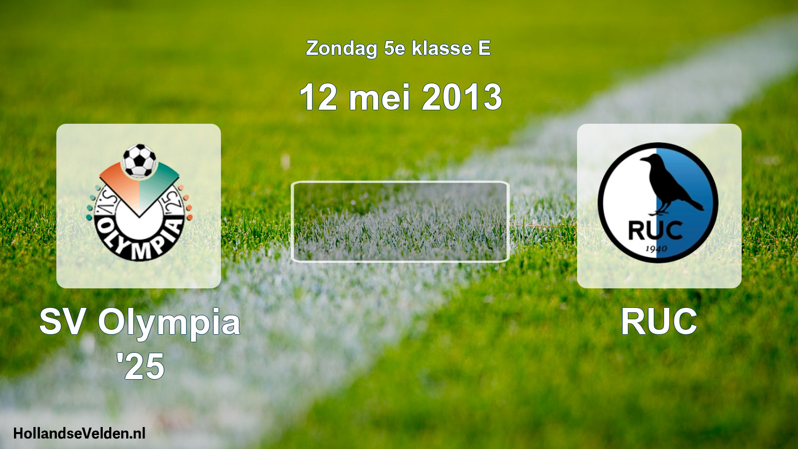 Scheduled Match: SV Olympia '25 - RUC (12 May 2013)