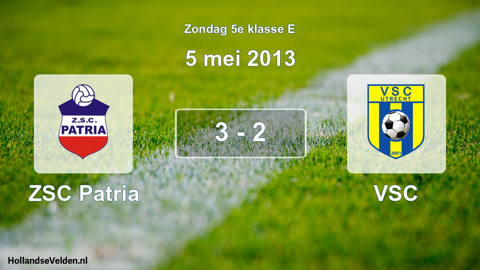 Total number of matches played: ZSC Patria - VSC 3 - 2 (5 May 2013)