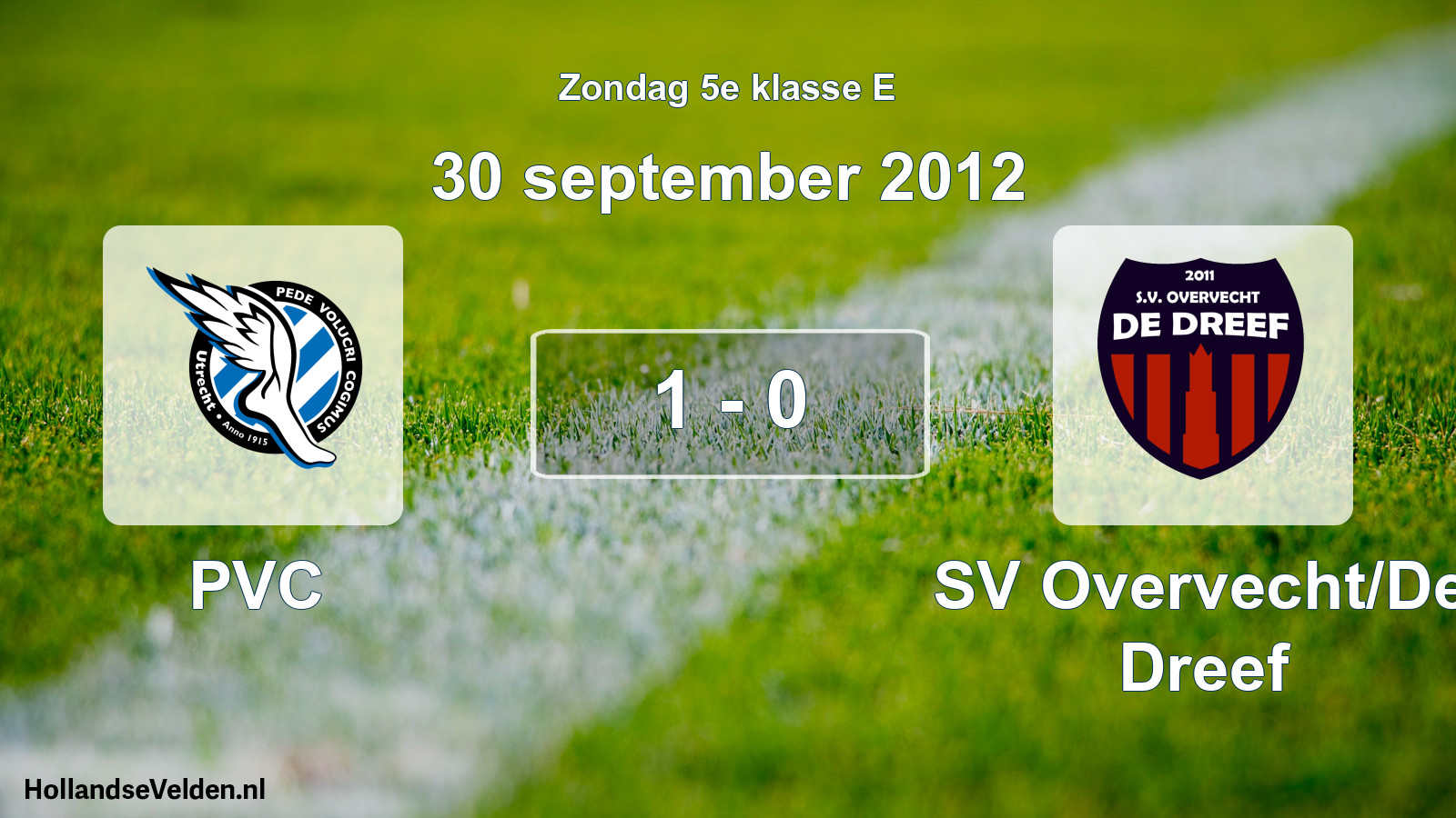 Total number of matches played: PVC - SV Overvecht/De Dreef 1 - 0 (30 September 2012)