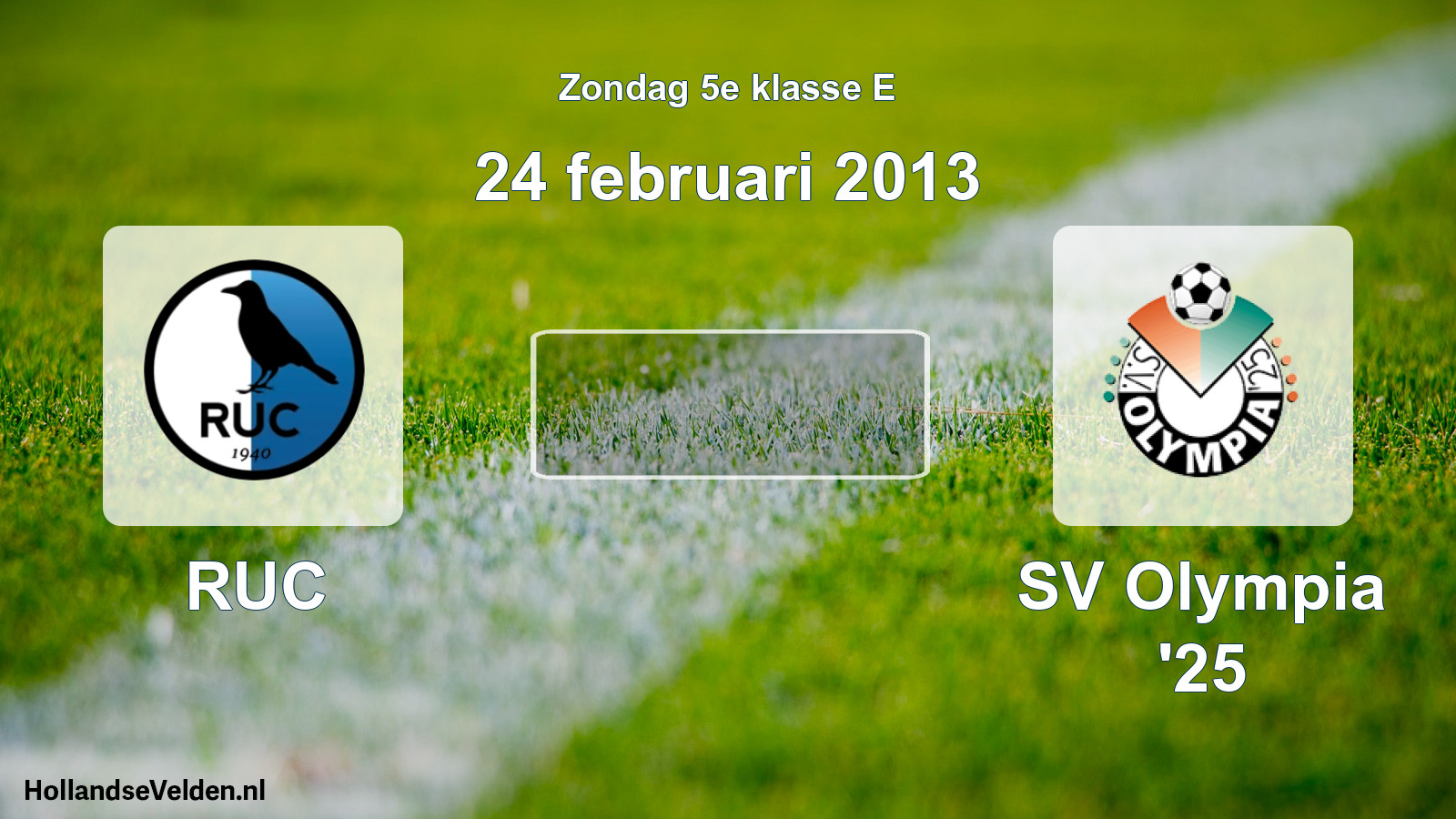Scheduled Match: RUC - SV Olympia '25 (24 February 2013)