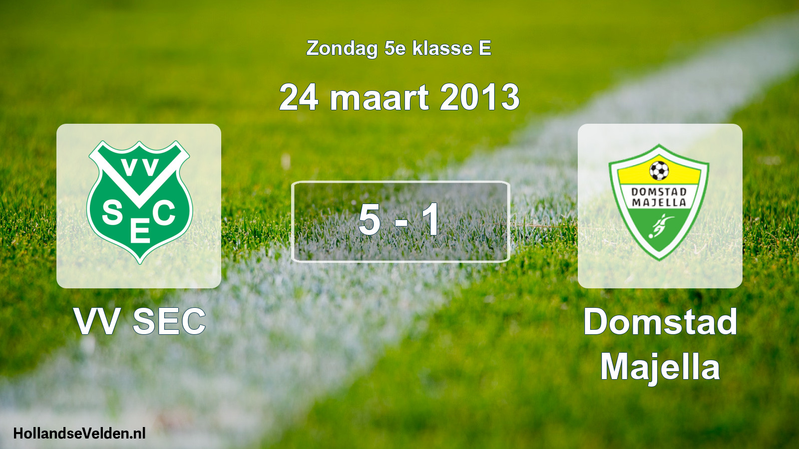 Total number of matches played: VV SEC - Domstad Majella 5 - 1 (24 March 2013)