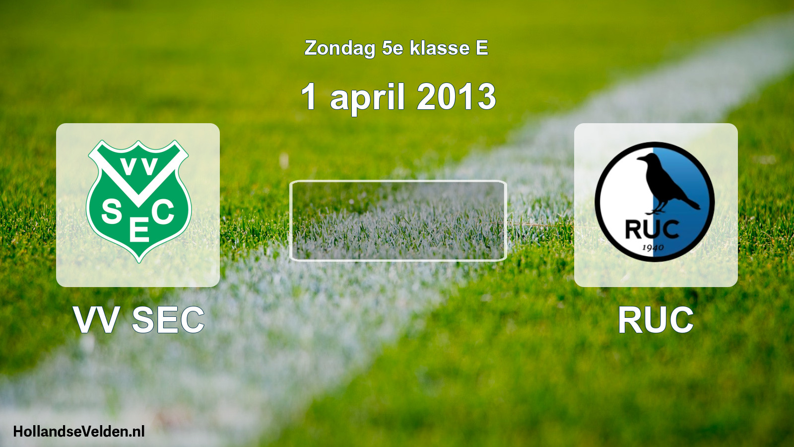 Scheduled Match: VV SEC - RUC (1 April 2013)