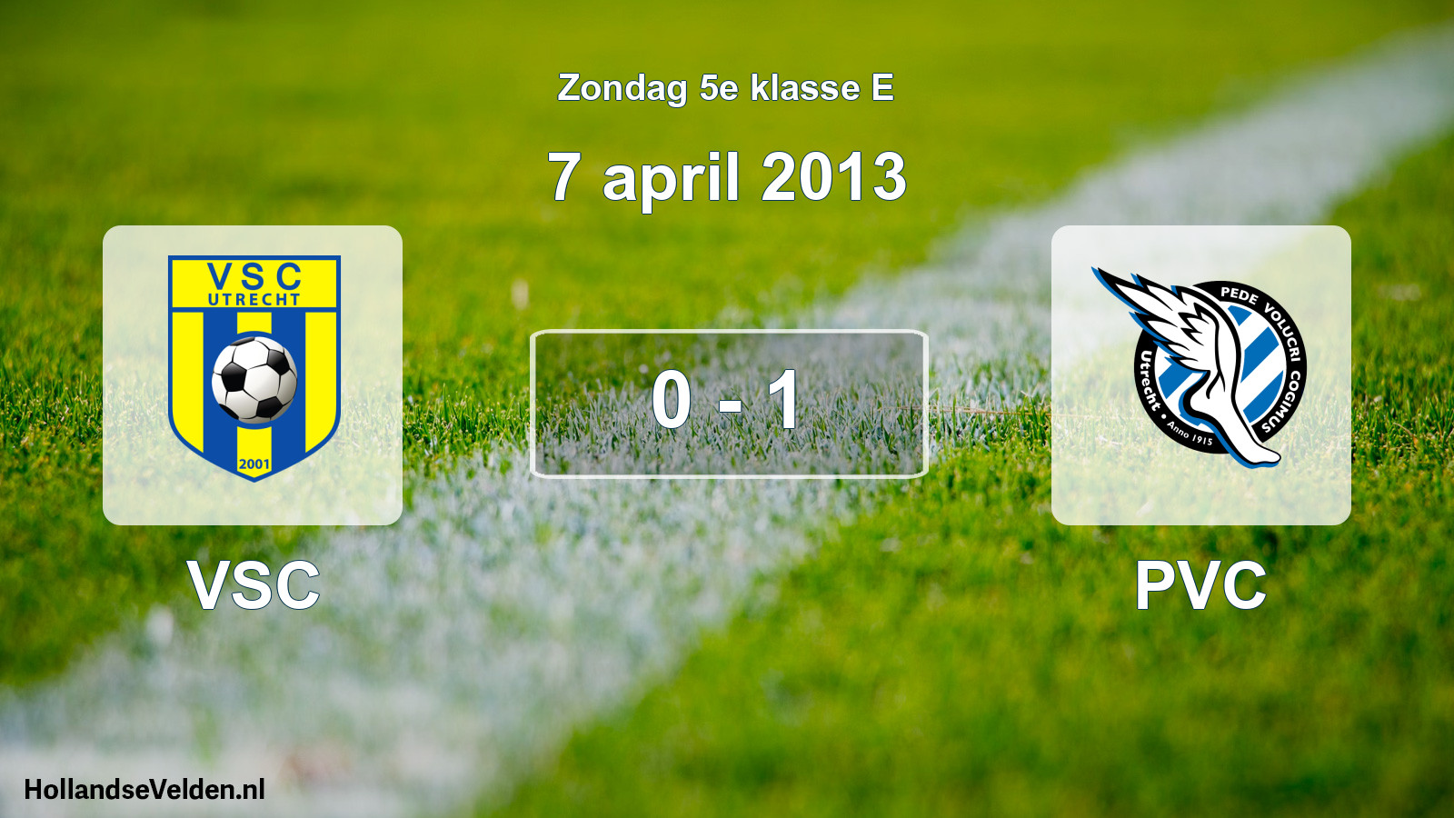 Total number of matches played: VSC - PVC 0 - 1 (7 April 2013)