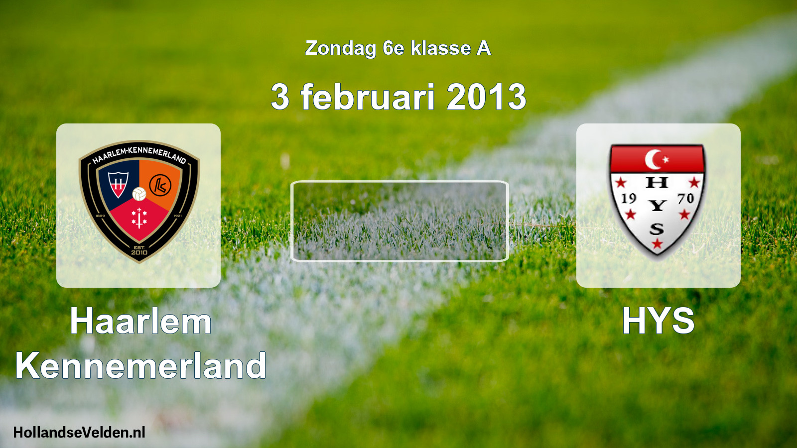 Scheduled Match: Haarlem Kennemerland - HYS (3 February 2013)