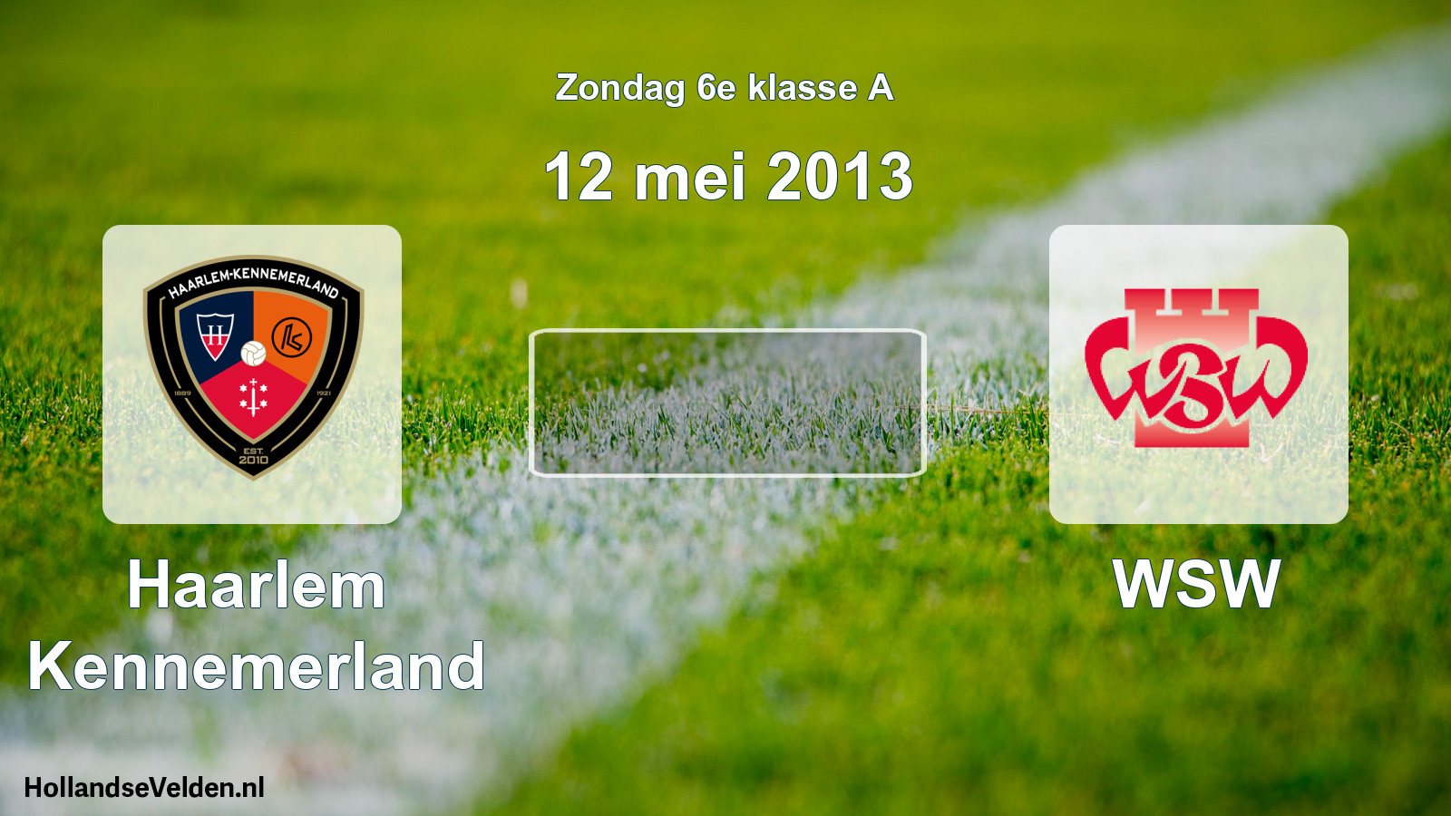 Scheduled Match: Haarlem Kennemerland - WSW (12 May 2013)