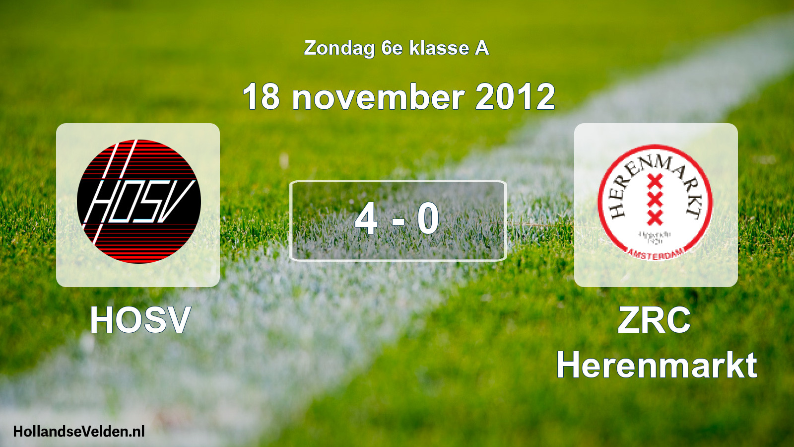 Total number of matches played: HOSV - ZRC Herenmarkt 4 - 0 (18 November 2012)