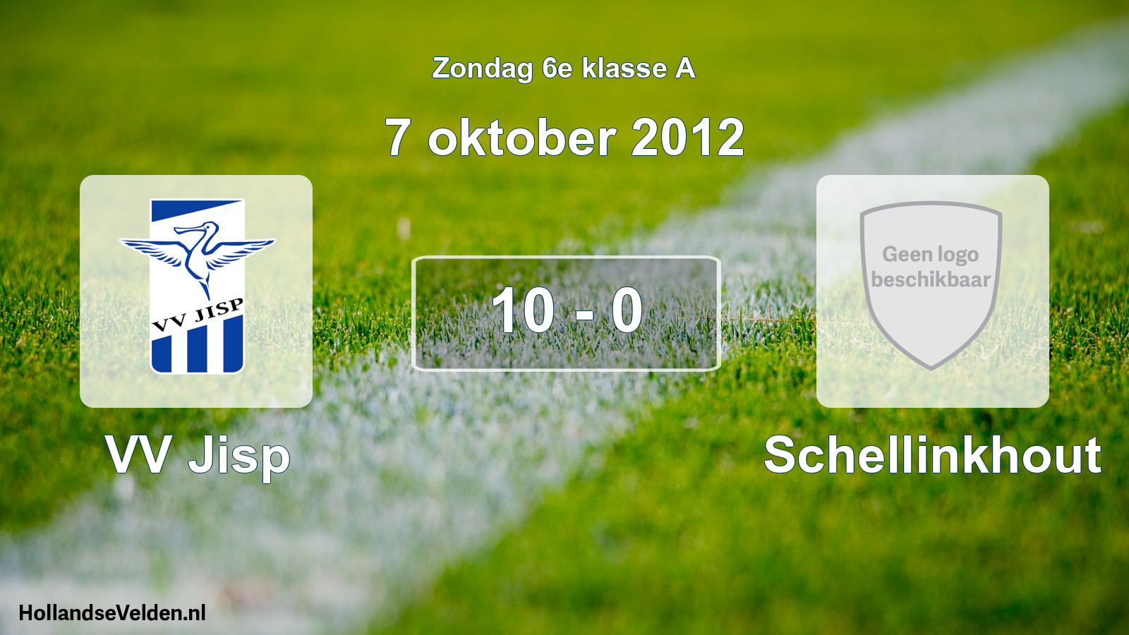 Total number of matches played: VV Jisp - Schellinkhout 10 - 0 (7 October 2012)