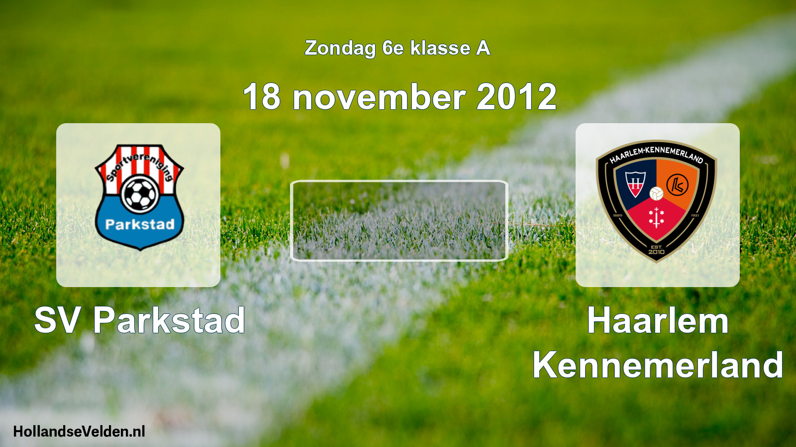 Scheduled Match: SV Parkstad - Haarlem Kennemerland (18 November 2012)